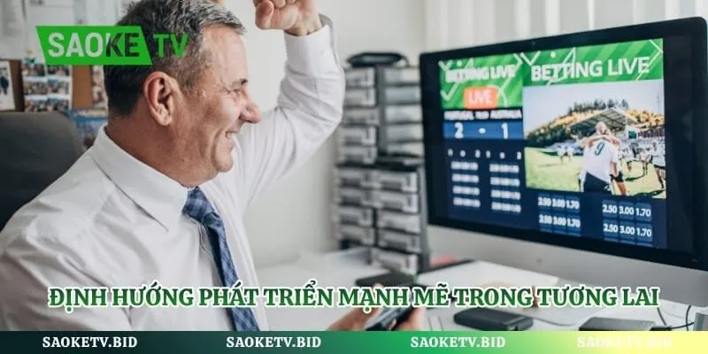 Định hướng phát triển mạnh mẽ trong tương lai