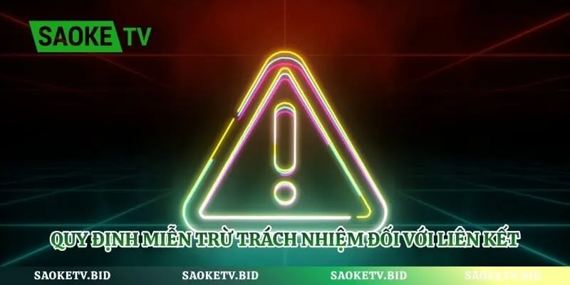 Quy định miễn trừ trách nhiệm đối với liên kết bên thứ ba
